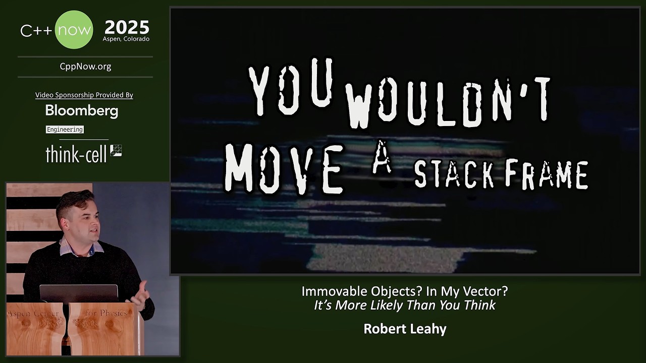 Lightning Talk: Immovable C++ Objects? In My Vector? - Likelier Than You Think - Robert Leahy