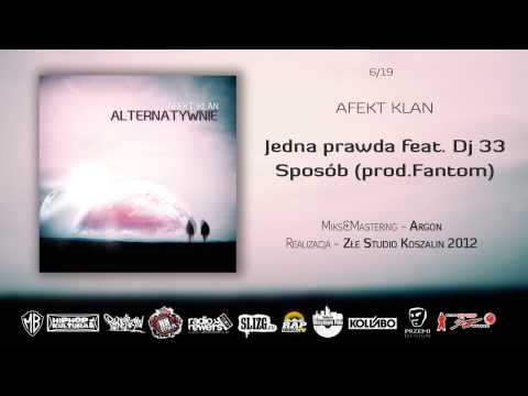 06.Afekt Klan - Jedna prawda feat Dj 33 Sposób
