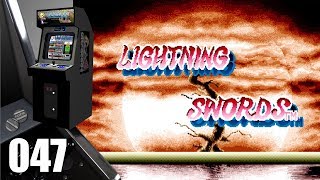 Lightning Swords [047] Arcade Longplay/Walkthrough/Playthrough (FULL GAME)