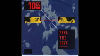 10cc ‎– Feel The Love (Oomachasaooma)