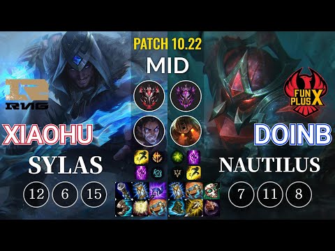 RNG Xiaohu Sylas vs FPX Doinb Nautilus Mid - KR Patch 10.22