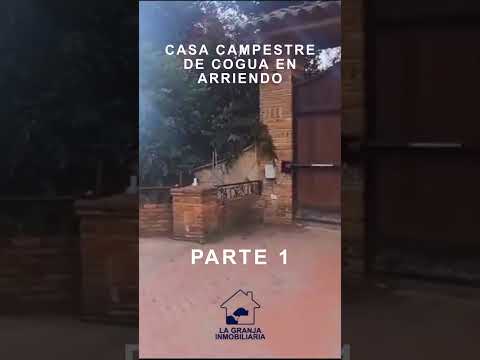 Casa Campestre de Cogua en Arriendo $ 3,200,000  🏡