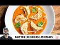 Butter Chicken Momos Recipe | बटर चिकन मोमोस | Chef Sanjyot Keer