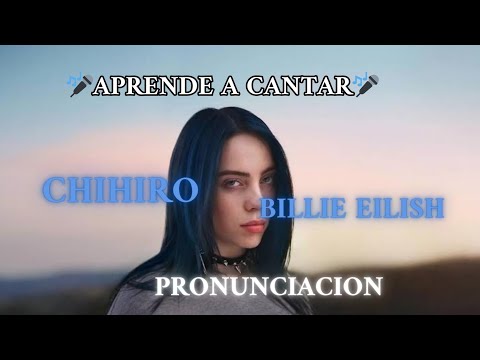 Billie Eilish - CHIHIRO (Facil Pronunciacion)