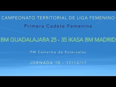 Jornada 10 -  1CF  BM GUADALAJARA 25 - 35 IKASA BM MADRID  (17/12/17)