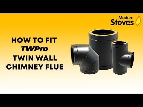 How To Fit Your TWPro Twin Flue Chimney Pipe - Modern Stoves