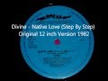 Divine - Native Love (Step By Step) Original 12 inch Version 1982
