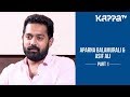 Aparna Balamurali & Asif Ali(Part 1) - I Personally - Kappa TV