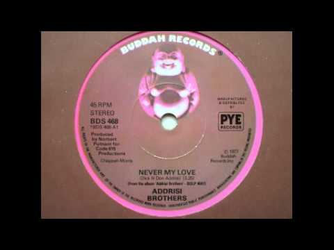Addrisi Brothers   Never my love