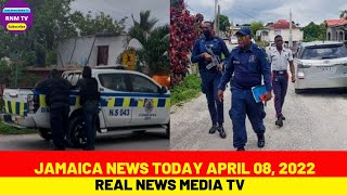 Jamaica News Today April 08, 2022/Real News Media TV