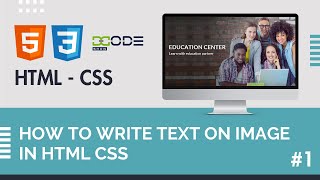 How to write text on image in HTML CSS | Text On image in CSS | Text Over Image in HTML