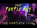 FNAF: Purple Guy - The Complete Fan Film FNAF: Purple Guy - The Complete Fan Film