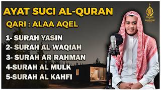 Download lagu QURAN MERDU (Al Kahfi,YASSEN,ARRAHMAN,ALWAQIAH,ALMULK) Penenang Hati dan Pikiran | By ALAA AQEL mp3