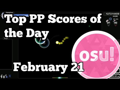 [osu!] Top Ranked PP Plays of February 22 |  Uno, _HaxOr_, Failing, eternum, NyanPotato, C