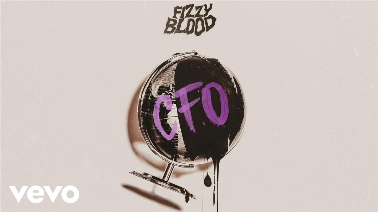 Fizzy Blood - CFO - YouTube