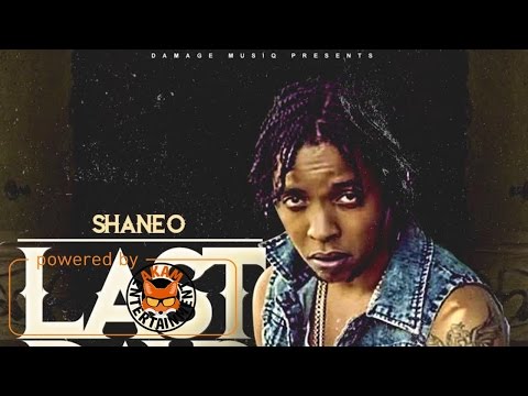 Shane O - Last Days [Safe House Riddim] April 2017