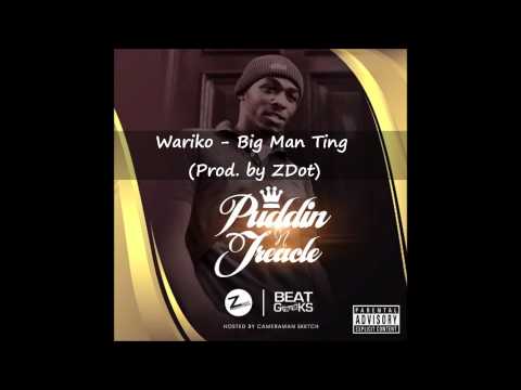 Wariko - Big Man Ting (Prod. by ZDot)