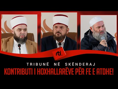 "Kontributi i hoxhallarëve për fe e atdhe!" - Tribunë në Skënderaj | RTI