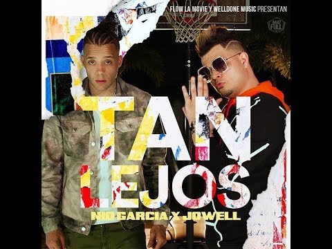 Nio Garcia - Tan lejos (feat. Jowell)