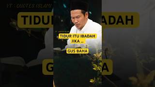 Download lagu Sleeping Is Worship, If .. || Gus Baha mp3
