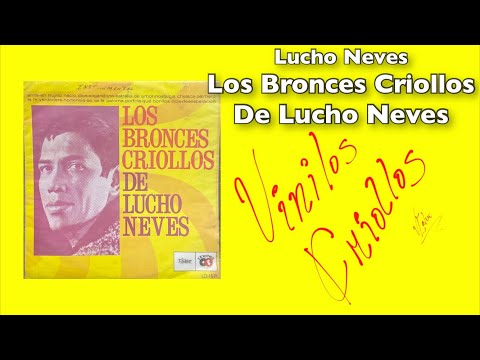 Lucho Neves - Los Bronces de Oro de Lucho Neves (LP Full Álbum Vinilo) 1967 FHD