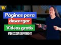 Videos Sin CopyRight Páginas Para Descargar Videos Gratis