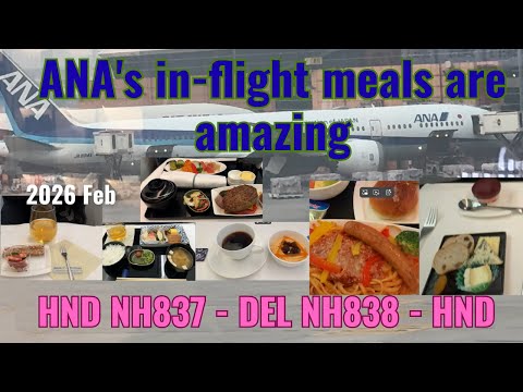 ANA's in-flight meals are amazing !  2026 Feb