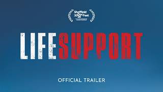 Trailer for Life Support + Director's Q&A hosted by Joe Talbot