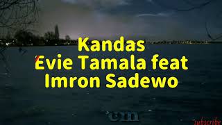 Download lagu Kandas - Evie Tamala feat Imron Sadewo mp3 Download lagu Kandas - Evie Tamala feat Imron Sadewo mp3