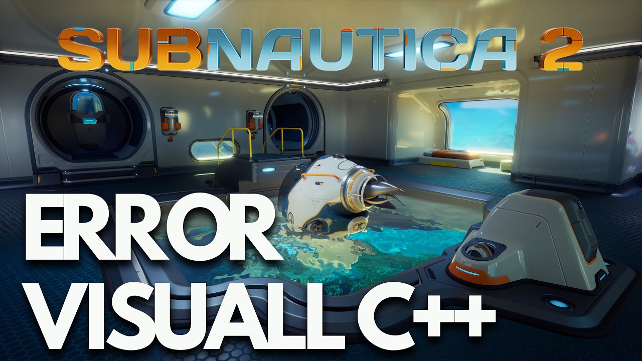 Subnautica 2 | SOLUCIÓN: Microsoft Visual C++ 2015-2022 Redistributable (x64) Requerido Error