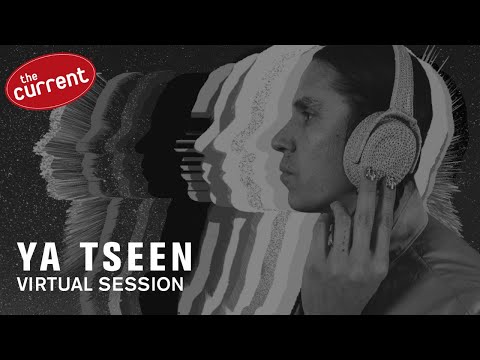 Ya Tseen - Virtual Session with The Current
