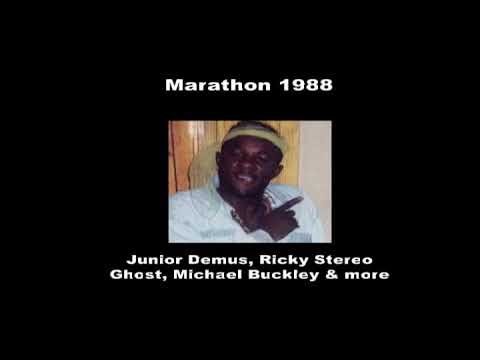 Marathon 1988 ft Junior Demus, Ricky Stereo, Ghost, Michael Buckley   -Spanish Town JA  - (AUDIO)