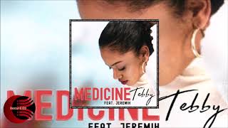 Tebby - Medicine (Feat. Jeremih)