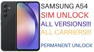 Samsung A54 (SM-A546E/DS) Carrier Lock | Network Unlock | Sim Unlock | ALL CARRIERS | ALL SECURITY!