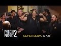 Pitch Perfect 2 - Official Super Bowl Spot (HD) 