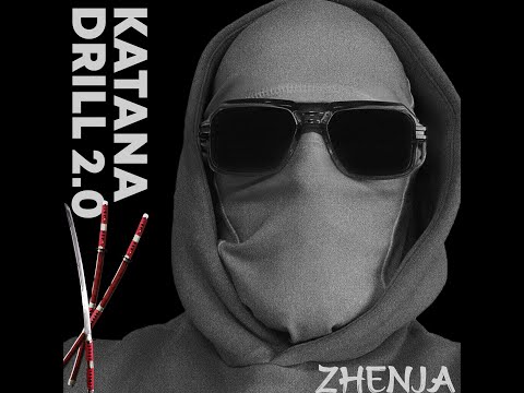 ZHENJA - KATANADRILL 2.0  [(Official Video)  prod. by keziibeats ]