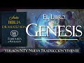 LIBRO DEL GENESIS EXCELENTE AUDIO BIBLIA DRAMATIZADA NTV Nueva Traducción Viviente