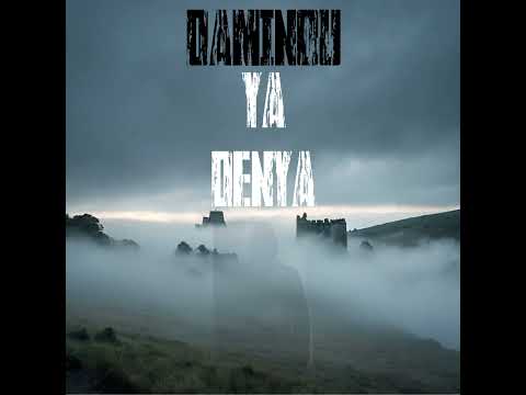 DAMINOU _ YA DENYA