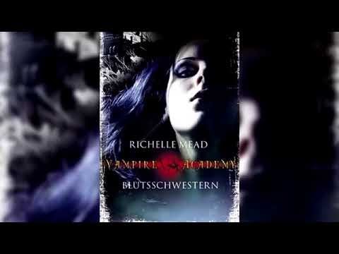Vampire Academy #1. Blutsschwestern (Hörbuch) Fantasy von Richelle Mead
