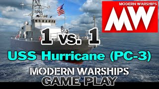 MODERN WARSHIPS Gameplay USS Hurricane (PC-3) 1 vs 1 Online Battle