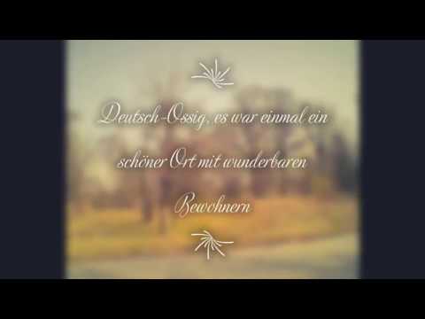 Deutsch Ossig, es war einmal ein schöner Ort mit wunderbaren Bewohnern