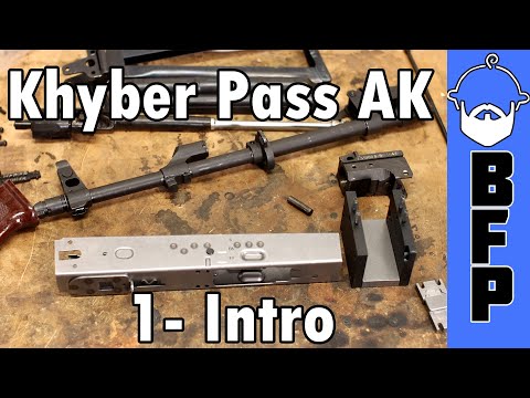 Khyber Pass AK Build 1- Intro