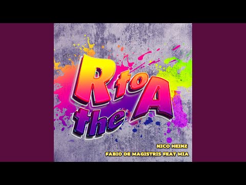 R to the A (feat. Mia)