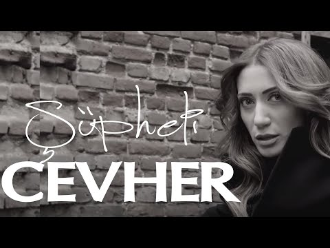 Cevher - Şüpheli ( Official Video)
