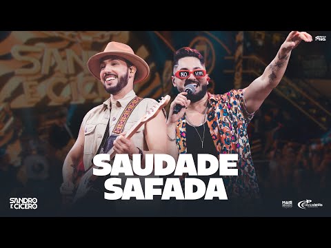 Sandro & Cícero - Saudade Safada | DVD NO HYPE