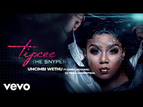 Tipcee - uMcimbi Wethu (Audio) ft. Babes Wodumo, DJ Tira, Mampintsha