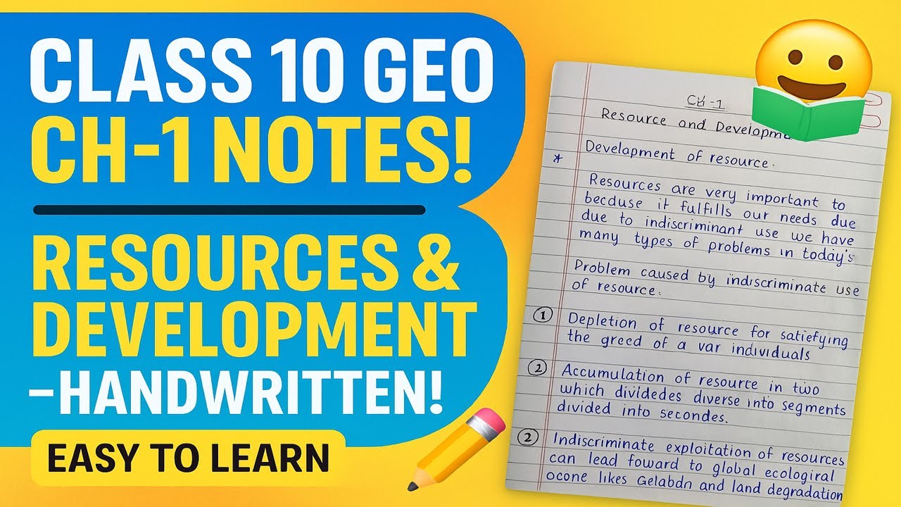 Class 10 Geography Ch-1 Notes | Handwritten & Easy to Learn | Resources and Development