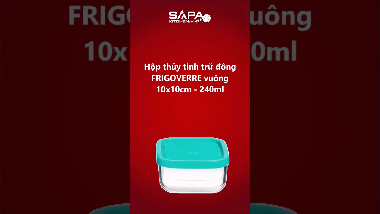 Hộp thủy tinh trữ đông Frigoverre vuông 10x10 - 240ml