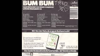 Trio - Bum Bum