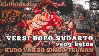 Download lagu |KUDO YAKSO SINGO TRUNAN| - VERSI BOPO SUDARTO SANG KETUA - LIVE KM.11 PERUM ATLANTIC VILLAGE FUL HD mp3